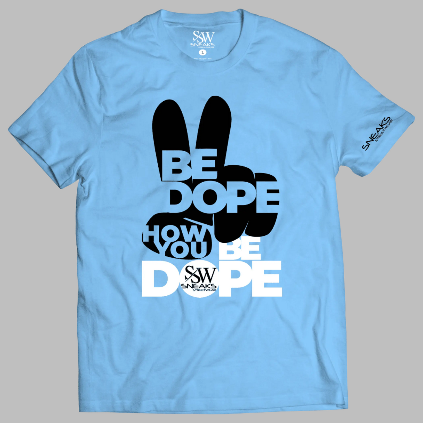 Peace Be Dope Tee (Baby Blue/Black-White) - The Sneaks Streetwear Brand